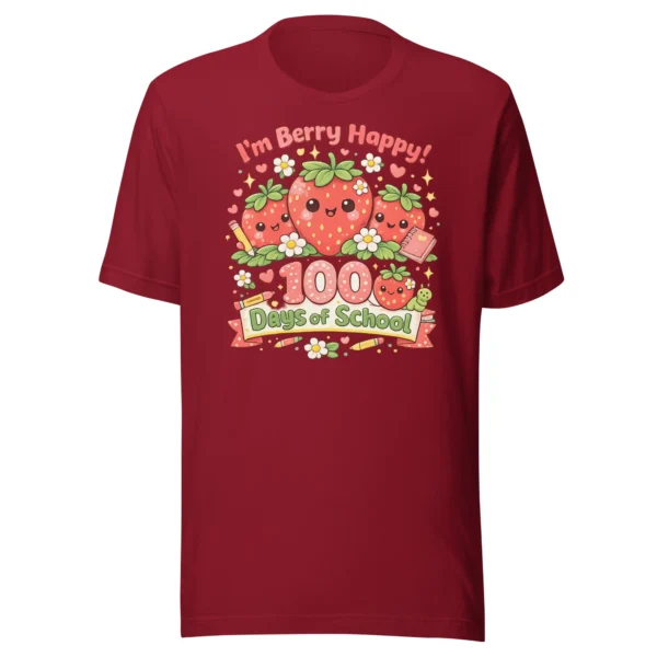 I’m Berry Happy 100 Days of School – Cute Strawberry T-Shirt