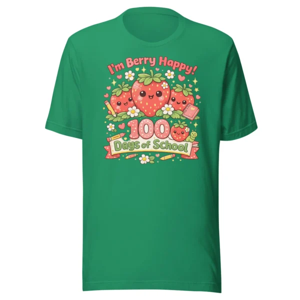 I’m Berry Happy 100 Days of School – Cute Strawberry T-Shirt