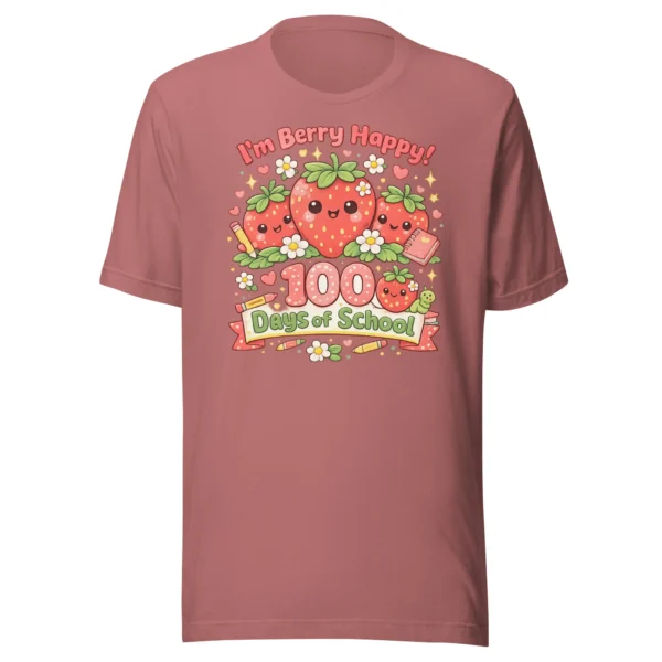 I’m Berry Happy 100 Days of School – Cute Strawberry T-Shirt