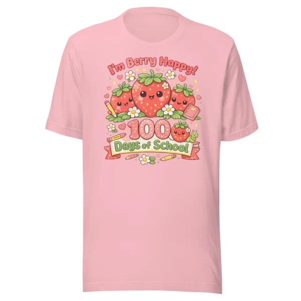I’m Berry Happy 100 Days of School – Cute Strawberry T-Shirt