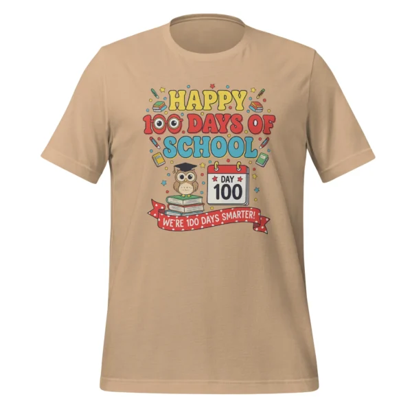Happy 100 Days of School Shirt – We’re 100 Days Smarter Celebration Tee