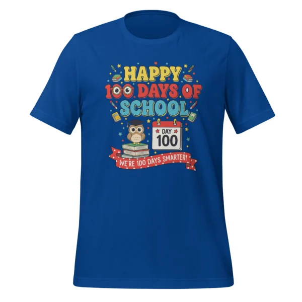 Happy 100 Days of School Shirt – We’re 100 Days Smarter Celebration Tee