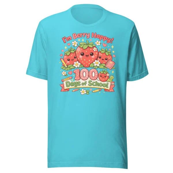 I’m Berry Happy 100 Days of School – Cute Strawberry T-Shirt