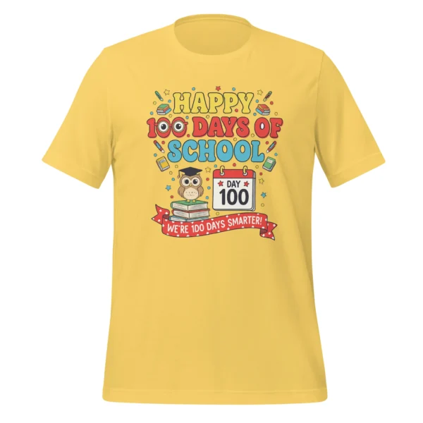 Happy 100 Days of School Shirt – We’re 100 Days Smarter Celebration Tee