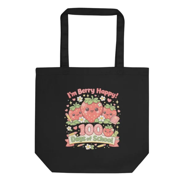 I’m Berry Happy – 100 Days of School Eco Tote Bag - Cute Strawberry Bag