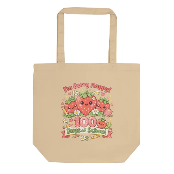 I’m Berry Happy – 100 Days of School Eco Tote Bag - Cute Strawberry Bag