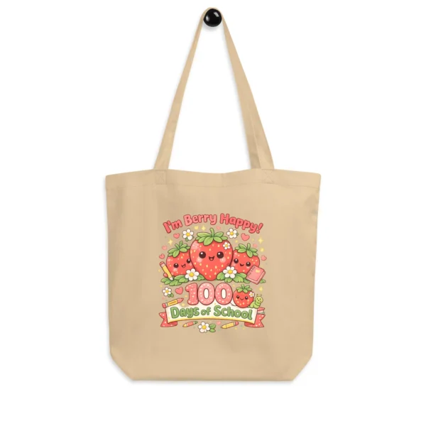 I’m Berry Happy – 100 Days of School Eco Tote Bag - Cute Strawberry Bag