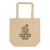 Grow Your Mind Eco Tote Bag - Book Lover Tote Bag