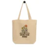 Grow Your Mind Eco Tote Bag - Book Lover Tote Bag