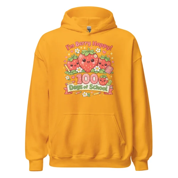 I’m Berry Happy – 100 Days of School hoodie - Cute Strawberry School Sweatshirt