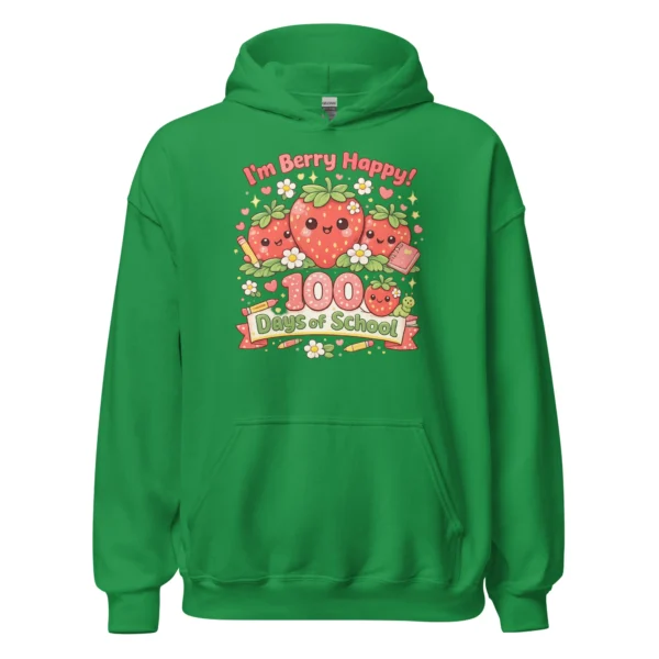 I’m Berry Happy – 100 Days of School hoodie - Cute Strawberry School Sweatshirt