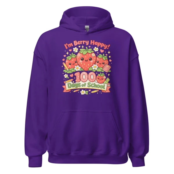 I’m Berry Happy – 100 Days of School hoodie - Cute Strawberry School Sweatshirt