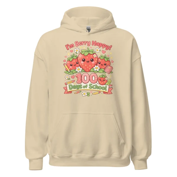 I’m Berry Happy – 100 Days of School hoodie - Cute Strawberry School Sweatshirt