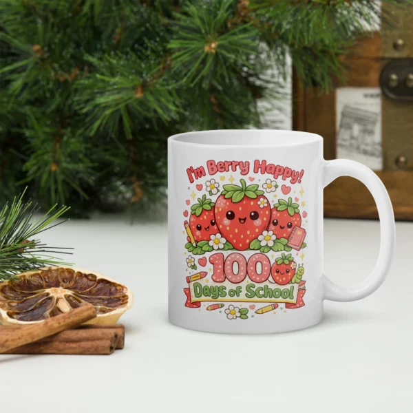 I'm Berry Happy 100 Days of School Mug – Cute Strawberry School Cup
