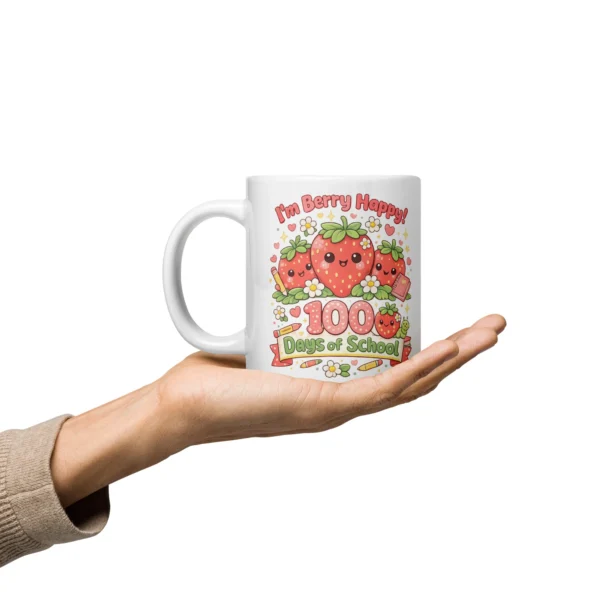 I'm Berry Happy 100 Days of School Mug – Cute Strawberry School Cup